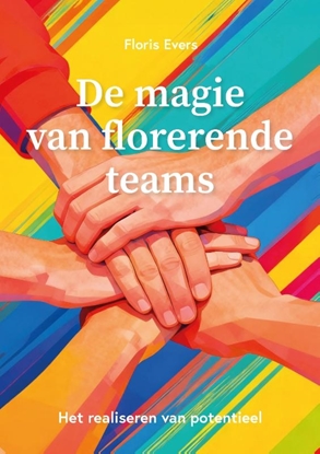 Afbeeldingen van De magie van florerende teams