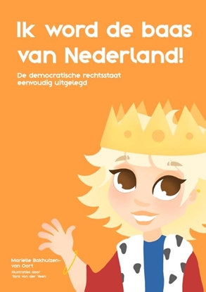 Afbeeldingen van Ik word de baas van Nederland