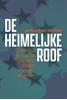 Afbeelding van De heimelijke roof