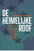 Afbeelding van De heimelijke roof