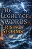 Afbeelding van The Legacy of Swords: Rising Storms