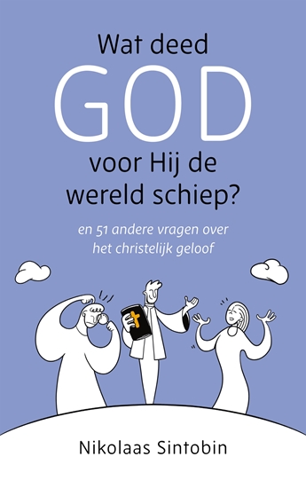 Afbeelding van Wat deed God voor Hij de wereld schiep?