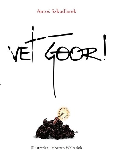 Afbeelding van Vet goor!