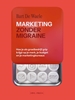 Afbeelding van Marketing zonder migraine