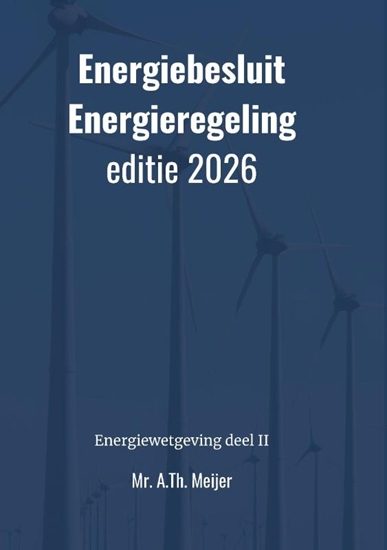 Afbeelding van Energiebesluit en Energieregeling