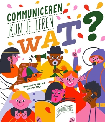 Afbeeldingen van Communiceren kun je leren