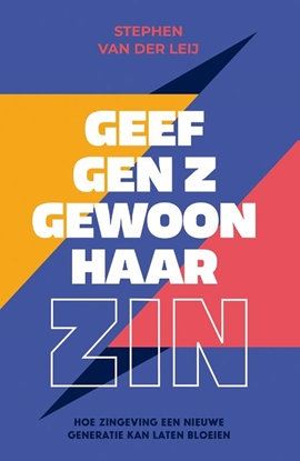 Afbeeldingen van Geef Gen Z gewoon haar zin