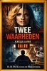 Afbeelding van Twee Waarheden*