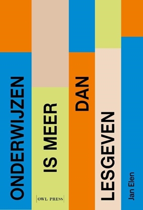 Afbeeldingen van Onderwijzen is meer dan lesgeven