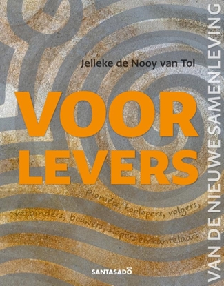 Afbeeldingen van Voorlevers van de nieuwe samenleving