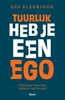 Afbeelding van Tuurlijk heb je een ego
