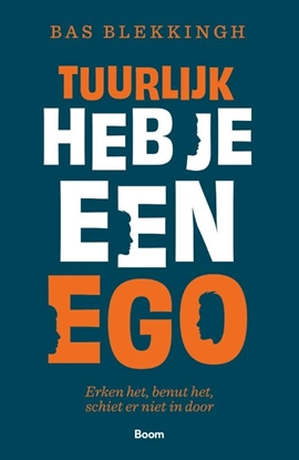 Afbeeldingen van Tuurlijk heb je een ego