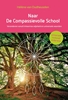 Afbeelding van Naar de compassievolle school
