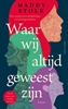 Afbeelding van Waar wij altijd geweest zijn
