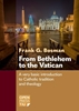 Afbeelding van From Bethlehem to the Vatican