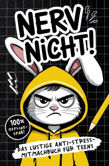 Afbeelding van Nerv nicht! Teenager-Edition - Das lustige Anti-Stress-Mitmachbuch