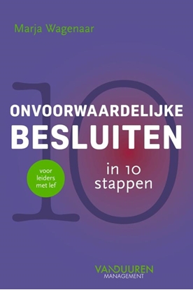 Afbeeldingen van Onvoorwaardelijke besluiten in 10 stappen
