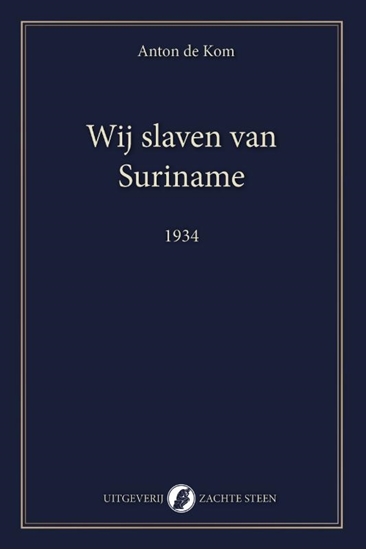 Afbeelding van Wij slaven van Suriname