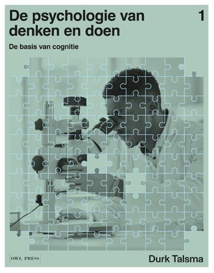 Afbeelding van De psychologie van denken en doen 1 - de basis van cognitie