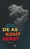 Afbeelding van De as komt eerst