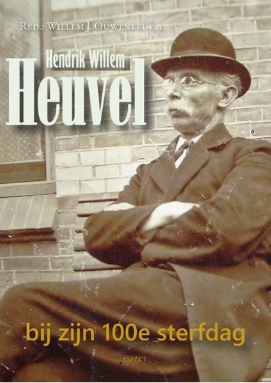 Afbeelding van Hendrik Willem Heuvel bij zijn 100e sterfdag