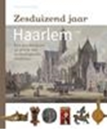 Afbeeldingen van Zesduizend jaar Haarlem