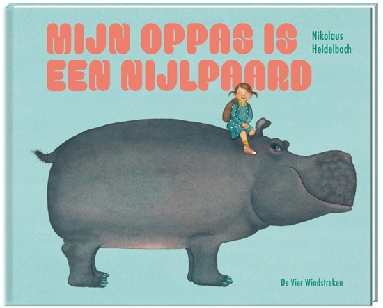 Afbeelding van Mijn oppas is een nijlpaard