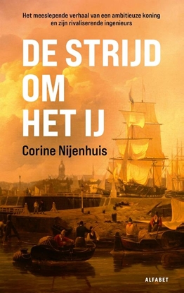 Afbeeldingen van De strijd om het IJ