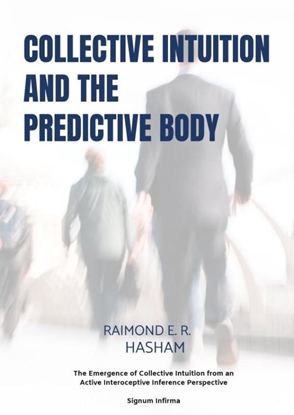 Afbeeldingen van Collective Intuition And The Predictive Body