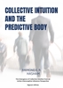 Afbeelding van Collective Intuition And The Predictive Body