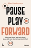 Afbeelding van Pause, play, forward