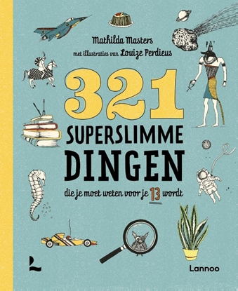Afbeeldingen van 321 - de leukste weetjesboeken 321 superslimme dingen die je moet weten voor je 13 wordt