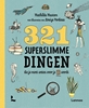 Afbeelding van 321 - de leukste weetjesboeken 321 superslimme dingen die je moet weten voor je 13 wordt