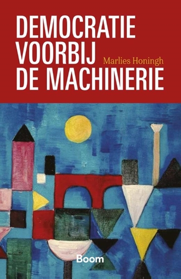 Afbeelding van Democratie voorbij de machinerie