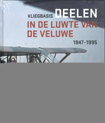 Afbeeldingen van Vliegbasis Deelen