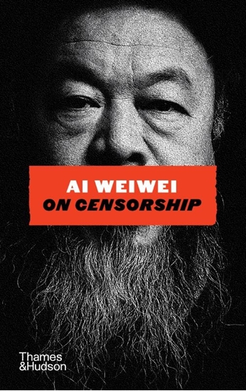 Afbeelding van Ai Weiwei on Censorship