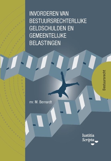 Afbeelding van Invorderen van bestuursrechtelijke geldschulden en gemeentelijke belastingen