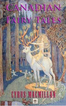 Afbeeldingen van Canadian Fairy Tales