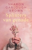 Afbeelding van Scherven van licht Splinters van genade