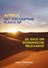Afbeelding van Afrika eist zijn legitieme plaats op