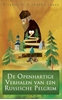 Afbeelding van De Openhartige Verhalen van een Russische Pelgrim