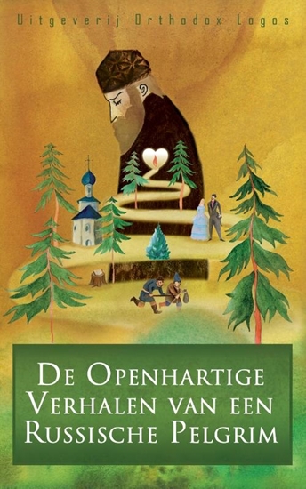 Afbeelding van De Openhartige Verhalen van een Russische Pelgrim