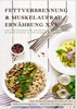 Afbeelding van Fettverbrennung & Muskelaufbau Ernährung XXL: 200 Low-Carb & Eiweißreiche Fitness-Rezepte für definierte Muskeln
