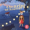 Afbeelding van A ka arinj në Kosovë?