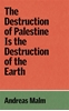 Afbeelding van The Verso Palestine Pamphlets The Destruction of Palestine Is the Destruction of the Earth