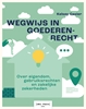 Afbeelding van Wegwijs in goederenrecht