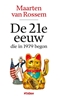 Afbeelding van De 21e eeuw, die in 1979 begon