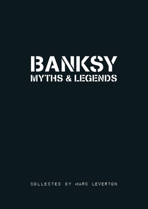 Afbeeldingen van Banksy Myths & Legends Banksy Myths & Legends