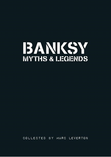 Afbeelding van Banksy Myths & Legends Banksy Myths & Legends