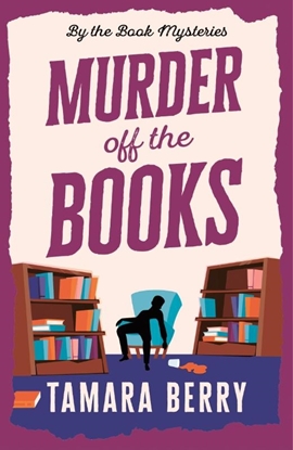 Afbeeldingen van By the Book Mysteries Murder Off the Books